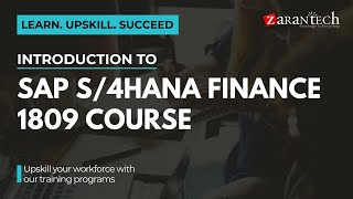 Introduction to SAP S4HANA Finance 1809 Course  ZaranTech [upl. by Kasey]