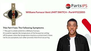 Williams Furnace Vent LIMIT SWITCH  Part P322055  PartsIPS [upl. by Ethben]