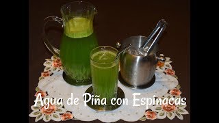 Agua Fresca de Piña con Espinacas [upl. by Otit353]