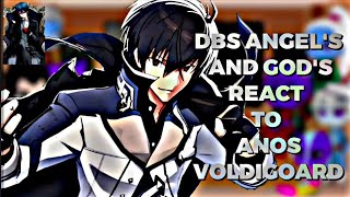 DBS Angels And Gods React To Anos voldigoard Part 2 [upl. by Feledy]