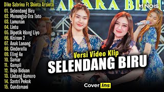 Dike Sabrina Feat Shinta Arsinta  Selendang Biru  Full Album Terbaru 2024 [upl. by Parcel]