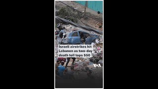 Israeli airstrikes hit Lebanon as twoday death toll tops 550 [upl. by Sirraj]