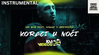 VUK MOB X VOYAGE X BRESKVICA  KORACI U NOCI  INSTRUMENTAL KARAOKE [upl. by Htyderem]