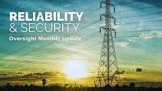 Reliability amp Security Oversight Monthly Update 20241017 [upl. by Narag326]