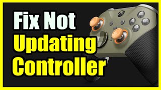 How to Fix Controller that Wont Update on Xbox Series X Problem Updating [upl. by Cattan]