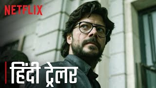 Money Heist Part 5 Vol 2  Official Hindi Trailer  हिन्दी ट्रेलर [upl. by Akeit]