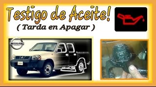 Nissan Frontier Testigo de Aceite Tarda en Apagar [upl. by Milano858]