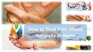 How to Treat Paresthesia Naturally at Home [upl. by Horatia]