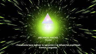 Arcángel Rafael 741 Hz [upl. by Asilrahc]