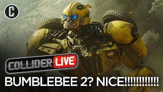 Bumblebee 2 Announced  Do We Need It  Collider Live 61 [upl. by Petua]