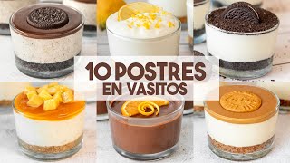 10 POSTRES en VASITOS Fáciles y Sin Horno ❤️  Postres en 5 Minutos [upl. by Harhay873]