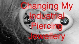 How To Changing Industrial Piercing [upl. by Mukund]