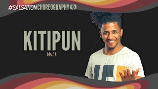 KITIPUN  Salsation® Choreography by SMT Will Sanchez [upl. by Novikoff]