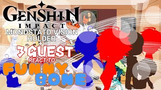 GENSHIN IMPACTMONDSTATD VISION HOLDER  3 GUEST REACT TO FUNNY BONE [upl. by Carleton90]