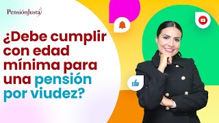 ¿Debe cumplir con una edad para recibir la pensión por viudez [upl. by Napra]