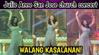 Julie Anne San Jose church concert walang kasalanan [upl. by Erlinna387]