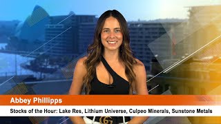 Stocks of the Hour Lake Resources Lithium Universe Culpeo Minerals Sunstone Metals [upl. by Zildjian]