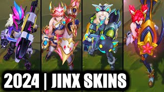 ALL JINX SKINS SPOTLIGHT 2024  League of Legends [upl. by Kasevich]