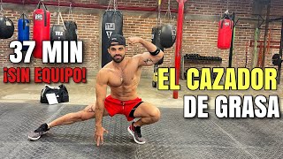 Cardio Hiit El Cazador de Grasa 37 Minutos Rutina Para Quemar Grasa y NO perder MÚSCULO [upl. by Brockie]