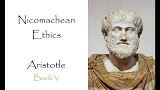 The Nicomachean Ethics  Book V Audiobook [upl. by Yeknarf407]