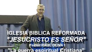 IGLESIA BIBLICA REFORMADA JES quotLa guerra espiritual Cristianaquot [upl. by Aneladgam38]