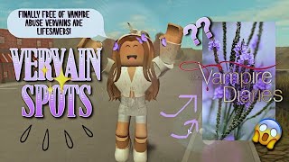 VERVAIN SPOTS  Roblox The Vampire Diaries [upl. by Oznole]