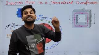 Induction motor Generalized in Transformer I RAJ SIR I Engineers Group I Diploma semester class [upl. by Cimbura]