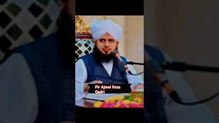 Kush log Pir Ajmal Raza Qadri 🌹shorts islamicshorts jattpromax [upl. by Riatsala]