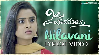 Nindu Chandamama Movie Songs  Nilavani Full Lyrical Video Song  Ganesh Srivastav  Priya Sreenivas [upl. by Yroggerg]