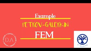 PetrovGalerkin Method  Solved EXAMPLE  Finite Element Method [upl. by Hugh]