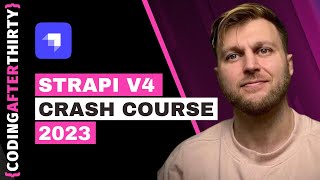 Strapi v4 Crash Course 2023  Getting Started with Strapi [upl. by Colwen227]