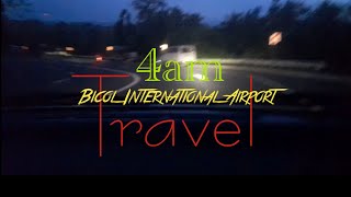 travel at 4am bicol International airport menve61 Vlogs [upl. by Plantagenet657]