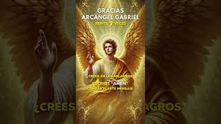 🌟 Oración Arcángel Gabriel angeles arcangel oración [upl. by Akinahs]