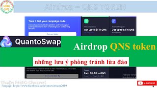 Airdrop QuantoSwap airdrop QNS token đến 07052024 và lưu ý để tránh mất tiền  Thuận MMO Channel [upl. by Katzman]