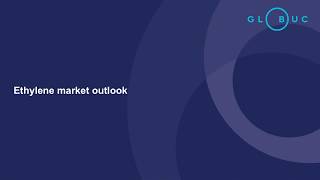 Ethylene market outlook [upl. by Lorn469]