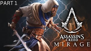 Assassins Creed Mirage The Hidden Truths Revealed – Part 1  No Commentary [upl. by Sapowith139]