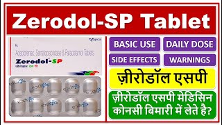 Zerodol SP Tablet Use Dose Side effects Warnings ज़ीरोडॉल एसपी मेडिसिन कोनसी बिमारी में लेते है [upl. by Ylrahc281]