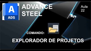 Advance Steel 2022 I Aula 22 I Revisão de comandos [upl. by Sashenka]