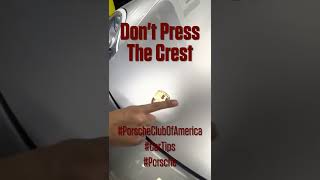 Dont Press The Crest PorscheClubOfAmerica Porsche CarTips [upl. by Ahsatin489]