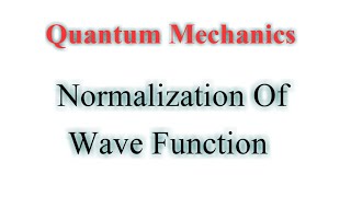 Normalization of wave function Solved problem on normalization Quantum Mechanics [upl. by Lemahs]