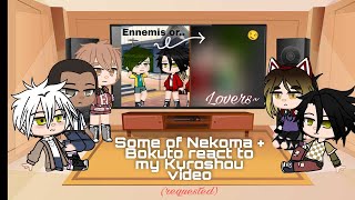 Some of Nekoma  Bokuto react to my Kuroshou video  requested [upl. by Terag]