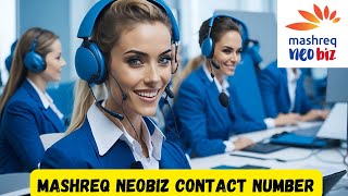 Mashreq bank neobiz contact number  mashreq bank neobiz customer care [upl. by Klump]