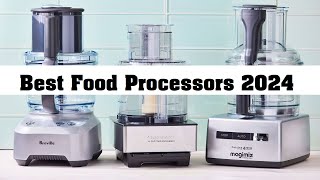 Top 5 Best Food Processors 2024  Cuisinart Breville and KitchenAid Food Processors [upl. by Rimidalb]