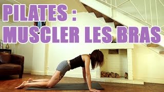 Renforcez vos bras avec le pilates [upl. by Aschim]