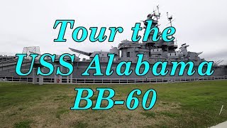 Battleship USS Alabama BB60 Tour  Mobile Alabama [upl. by Arva]