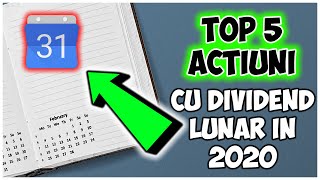 Top 5 Actiuni cu Dividend Lunar in care Poti sa Investesti la Bursa in 2020 [upl. by Stephi]