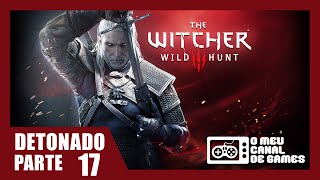 The Witcher 3 100 Detonado 16  O Curandeiro [upl. by Wons]