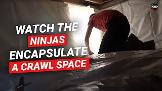 Crawl Space Encapsulation  Watch Ninjas Encapsulate a Crawl Space  Dehumidifier Sump Pump More [upl. by Iramohs]