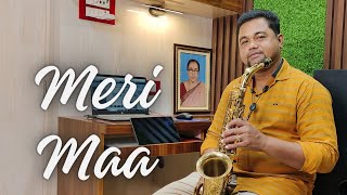 Soft Instrumental Music Hindi Song  मेरी माँ  Bollywood Instrumental Music Saxophone Version [upl. by Vacuva]