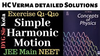 Exercise Solutions HC verma SHM NEET JEE Main Class 11 Simple Harmonic Motion [upl. by Grose]